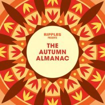 Episode Six - Ripples Presents: The Autumn Almanac