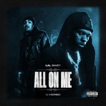 Lil Baby, G Herbo - All On Me (feat. G Herbo)
