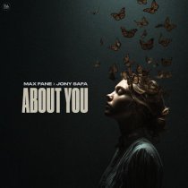 Max Fane, Jony Safa - About You