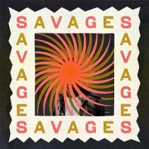 The Bones of J.R. Jones - Savages