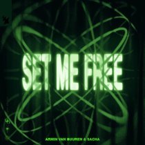 Armin Van Buuren, Sacha - Set Me Free
