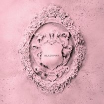 Blackpink - KILL THIS LOVE