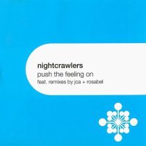 The Nightcrawlers; JCA - Push The Feeling On (JCA Radio Edit)