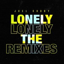 Joel Corry - Lonely (The Remixes)