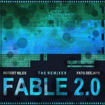 Fato Deejays, Robert Miles - Fable 2.0 De Sange & Monro Bliss Radio mix