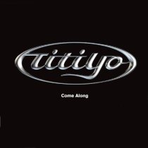 Titiyo - Come Along (Demo Version - Remastered)
