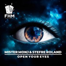 Mister Monj, Stefre Roland - Open Your Eyes