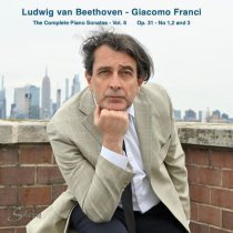 Giacomo Franci - Beethoven: The Complete Piano Sonatas, Vol. 6