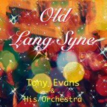 Tony Evans, His Orchestra - Here Comes the Bride (Instrumental)