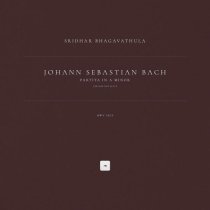Johann Sebastian Bach, Sridhar Bhagavathula - Partita in A Minor, BWV 1013: IV. Bourrée anglaise