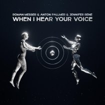 Roman Messer, Anton Pallmer, Jennifer Rene - When I Hear Your Voice