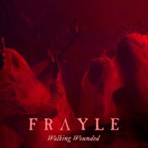 Frayle - Walking Wounded