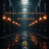 Indigo Deep, Tim Bayu - HYPNOSIS