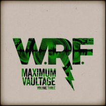 The Woodleigh Research Facility - Maximum Vaultage Vol. 3