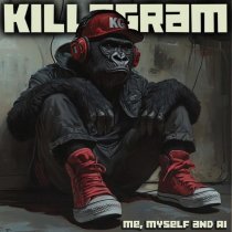 Killagram - I'm Good