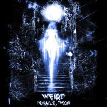 mxracle, THEOPI - WEIRD
