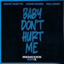David Guetta, Annemarie, Coi Leray - Baby Don't Hurt Me (feat. Anne-Marie & Coi Leray) [Borai & Denham Audio Remix]