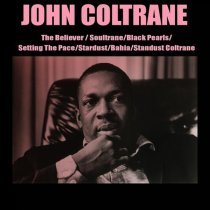 John Coltrane - I'm a Dreamer, Aren't We All?