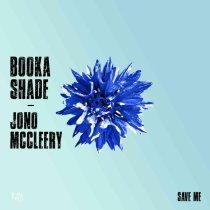 Booka Shade, Jono McCleery - Save Me