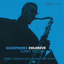 Sonny Rollins, Tommy Flanagan, Doug Watkins, Max Roach - You Don't Know What Love Is (Rudy Van Gelder Remaster)