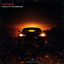 ANTZOR - Early in the Morning