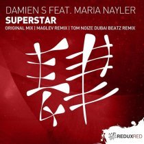 Damien S, Maria Nayler - Superstar (Tom Noize Dubai Beatz Remix)