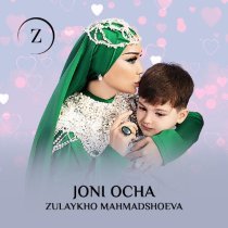 Zulaykho Mahmadshoeva - Joni Ocha