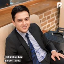 Sardor Tairov - Hali imkon bor
