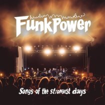 Funk Power - Songs of the Strongest Days
