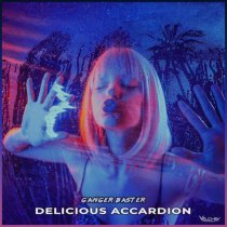 Ganger Baster - Delicious Accardion