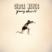 Circa Waves - The Luck Has Gone