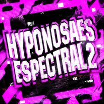 DJ ZRED DA DZ7 - HYPNOSAES ESPECTRAL 2