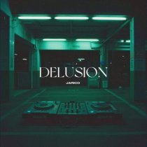 Jarico - Delusion