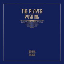 Booka Shade - The Player (Extended Mix)
