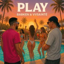 Babken, VVSainté - Play