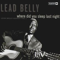 Lead Belly - In New Orleans (House of the Rising Sun)