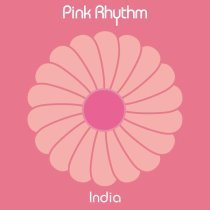 Pink Rhythm - India