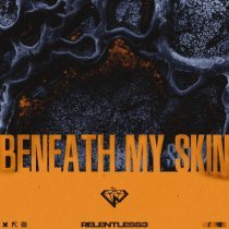 RELENTLESS 3 - Beneath My Skin