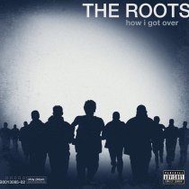 The Roots - Tunnel Vision