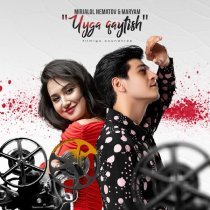 Mirjalol Nematov, Maryam - Uyga qaytish (Film Soundtrack)