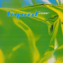 Liquid - Closer (Liquid Remix)