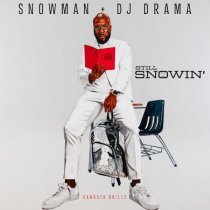 Jeezy, DJ Drama - Snowman Party