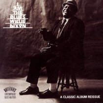 Willie Dixon - I Ain't Superstitious
