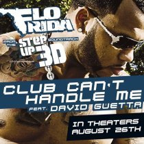Flo Rida - Club Can't Handle Me (feat. David Guetta)