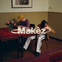 Makèz - Arriving Home Elsewhere