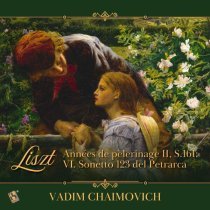 Vadim Chaimovich - Années de pèlerinage II, S.161: VI. Sonetto 123 del Petrarca