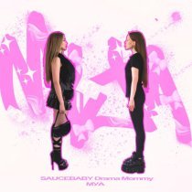 SAUCEBABY, Drama Mommy - МУА