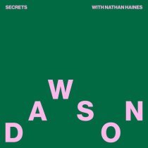 Dawson, Nathan Haines - Secrets