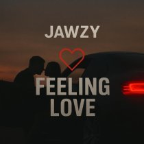 Jawzy - Feeling love