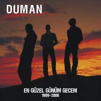 Duman - En Güzel Günüm Gecem